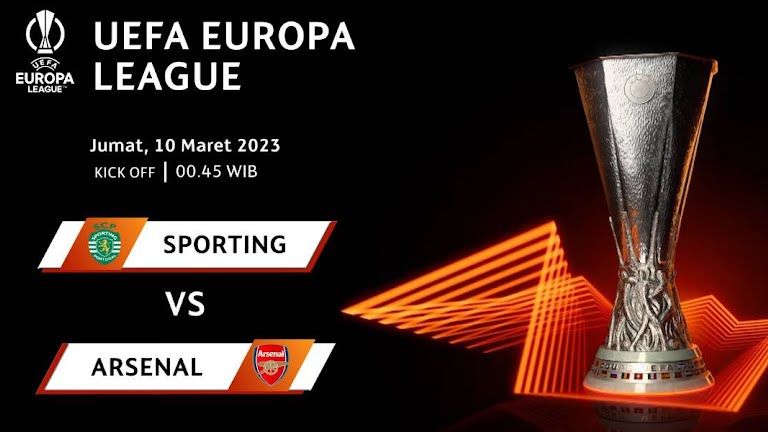 Prediksi Sporting CP vs Arsenal Pada Leg Pertama Babak 16 Besar Liga Europa 2022/2023, 10 Maret 2023